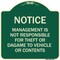 Signmission Management Is Not Responsible for Theft or Damage to Vehicles or Contents Alum, 18" H, G-1818-23877 A-DES-G-1818-23877 - alternate 1